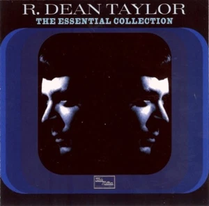 R. Dean Taylor - The Essential Collection  New CD Greatest Hits * GREAT PRICE * - Picture 1 of 3