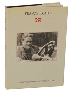 Michel Sanouillet / FRANCIS PICABIA 391 REVUE PUBLIEE DE 1917 A 1924 #200638 - Picture 1 of 1