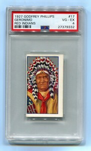 1927 Godfrey Phillips Ltd. Red Indians 17 Geronimo PSA 4 Native American Apache