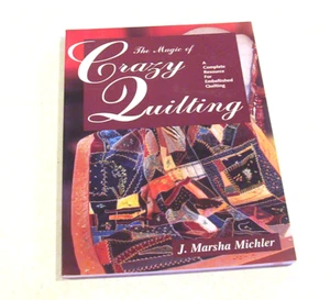 "The Magic of Crazy Quilting" Quilting Pattern Book - Picture 1 of 2
