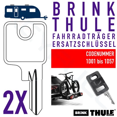 2X Schlüssel Ersatzschlüssel 1D01 bis 1D57 für Anhängerkupplung für Brink Thule