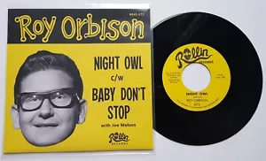 ROY ORBISON - "NIGHT OWL" b/w "BABY DON'T STOP" - ROCKABILLY HEAR BOTH - Picture 1 of 2
