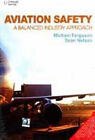 Aviation Safety: A Balanced Industry Approach by Ferguson 1st ED - NEW