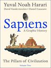 Sapiens: A Graphic History, Volume 2: The Pillars of Civilization (Sapiens: A...