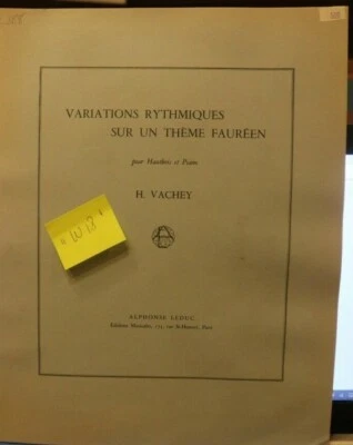 Oboe & Piano Variations Rythmiques Sur un Theme Faureen By H Vachey New Copy W18 - Image 1 of 4