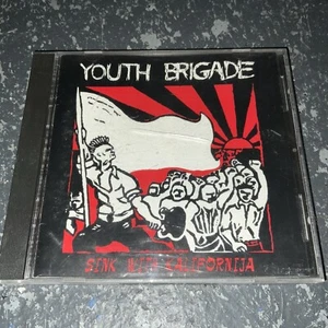 Youth Brigade Sink With Kalifornija CD - Picture 1 of 11