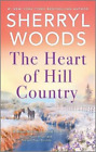 Sherryl Woods The Heart of Hill Country (Paperback) Adams Dynasty