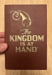 The Kingdom Is At Hand, Watchtower Bible Tract Society, HC 1944 *NICE! - Picture 1 of 14