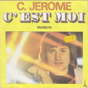 C.JEROME C'EST MOI / MARILYN FRENCH 45 SINGLE - Imagen 1 de 1