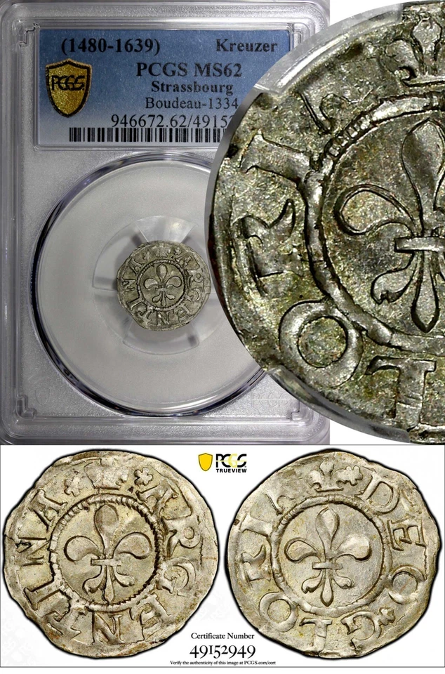 FRANCE Strasbourg  Silver (1480-1639) Kreuzer PCGS MS62 TOP GRADED Boudeau# 1344 - Image 1 of 4