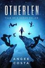 Otherlen: Tale Of A Dream Faller. Costa New 9781795139557 Fast Free Shipping<|