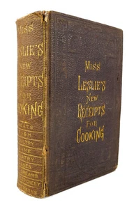 Miss Leslie's New Receipts for Cooking - 1874 - Imagen 1 de 5