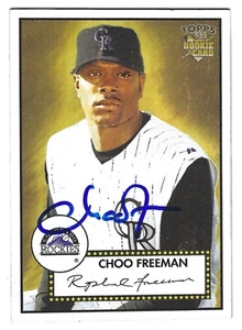 CHOO FREEMAN COLORADO ROCKIES SIGNED 2006 TOPPS 52 ROOKIE BASEBALL CARD - Picture 1 of 1