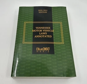 Tennessee Motor Vehicle Laws Annotated: 2020-2021 Edition Blue360 Media - Picture 1 of 2