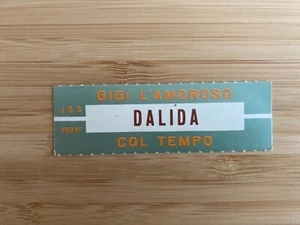 Dalida _ Gigi L'Amoroso / Col Tempo _ Sticker Juke Box 1974 JBS Sapar - Imagen 1 de 1