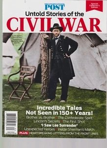 THE SATURDAY EVENING POST MAGAZINE UNTOLD STORIES OF THE CIVIL WAR 2018. - Picture 1 of 1