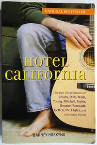 HOTEL CALIFORNIA BUCH VON BARNEY HOSKYNS BOOK CROSBY STILLS NASH YOUNG EAGLES - Picture 1 of 2