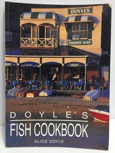 Doyle's Fish Cookbook by Alice Doyle PB 1997 Seafood Classic Recipes Illustrated - Picture 1 of 12
