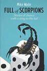 Full of Scorpions: Stories of chance with a sting in the tail