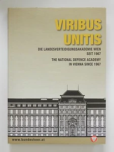 Die Landesverteidigungsakademie in Wien seit 1967 Viribus Unitis + Bundesherr - Bild 1 von 1