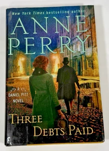 Three Debts Paid by Anne Perry – Daniel Pitt Mystery #4, Hardcover Edition - Imagen 1 de 7