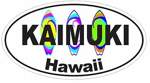 Kaimuki Hawaii Oval Bumper Sticker or Helmet Sticker D3007 Surf Surfing Surfer - Picture 1 of 1