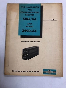 Collins 51R4/4A  VHF Nav & Comm Receiver & Mount 349D-3A Parts Catalog 1961  - Imagen 1 de 12
