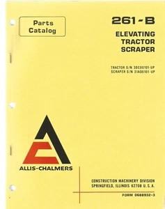 Allis-Chalmers 261-B ElevatingTractor Scraper Parts Manual  - Picture 1 of 1