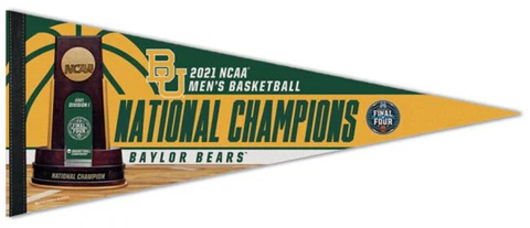 BAYLOR BEARS 2021 NCAA Men's Basketball NATIONAL CHAMPIONS Premium Felt PENNANT Cover