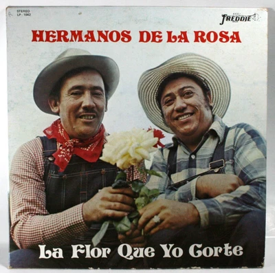 Hermanos De La Rosa - Lp - La Flor Que Yo Corte - Latin Tejano Chicano Tex Mex - Image 1 of 4