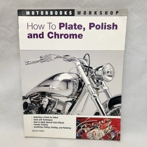 How to Plate, Polish and Chrome by Dennis Parks Motorbooks Workshop - Bild 1 von 14