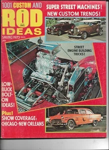 1001 CUSTOM AND ROD IDEAS MAGAZINE----SPRING 1973 - Picture 1 of 1
