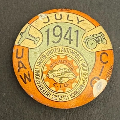1941 UAW - CIO Auto Workers Dues Pinback July 20mm Foto 1 de 2