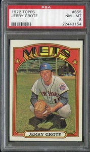 1972 TOPPS #655 JERRY GROTE PSA 8 METS *B72203 - Foto 1 di 2