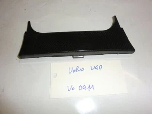 Volvo V40 S40 Blende Mittelkonsole Dekor Verkleidung Mittelkonsole Vo0411 - Bild 1 von 1