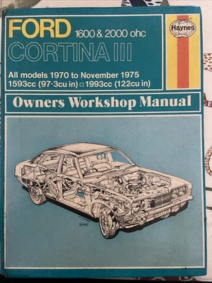 Haynes Ford Cortina III 1600 & 2000 ohc Owners Workshop Manual Vintage Hardback - Image 1 of 2