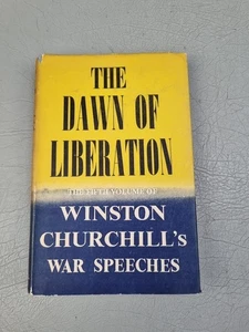 The Dawn of Liberation by Winston Churchill, Fifth Volume War Speeches, WW2 1945 - Foto 1 di 13