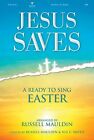 Jesus Saves-A Ready To Sing Easter CD NEW