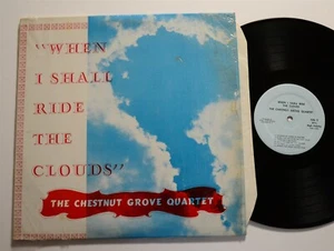 GOSPEL LP The Chestnut Grove Quartet (VA) When I Shall Ride the Clouds - Bild 1 von 2