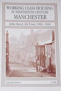 WORKING CLASS HOUSING MANCHESTER - Social History 19thC John Street Irk Town - Imagen 1 de 1