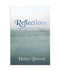 Reflections: Australian Stories from My Father's Past, Helen Brown