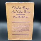Violet Rays & Other Poems - by Olive Allen Robertson 1938 HC/DJ