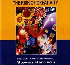 Risk of Creativity CD: Dialogs in Amsterdam with Steven Harrison by Steven Harri