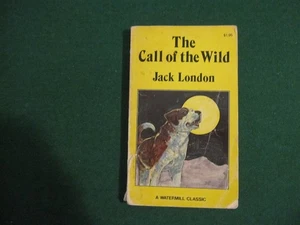 THE CALL OF THE WILD (A WATERMILL CLASSIC- COMPLETE AND By Jack London - Picture 1 of 3
