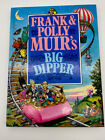 Vintage Frank and Polly Muir’s Big Dipper children’s book. 1981