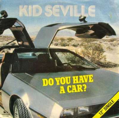 Kid Seville - Do You Have A Car? 12" Single Vinyl Schallplatte 144665 - Bild 1 von 4