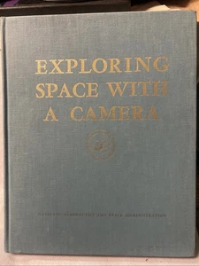 Exploring Space with a Camera NASA-SP168 Hardcover 1968 Edgar M. Cortright EX! - Bild 1 von 8