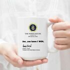 Joe You Know I Won Coffee Mug 11oz 15oz Funny Trump White House Ship from USA