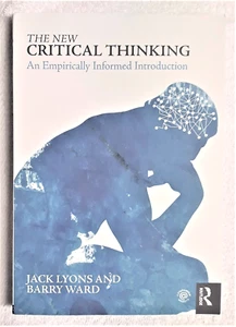 The New Critical Thinking, Jack Lyons, Barry Ward, Paperback, Routledge 2018 - Picture 1 of 12