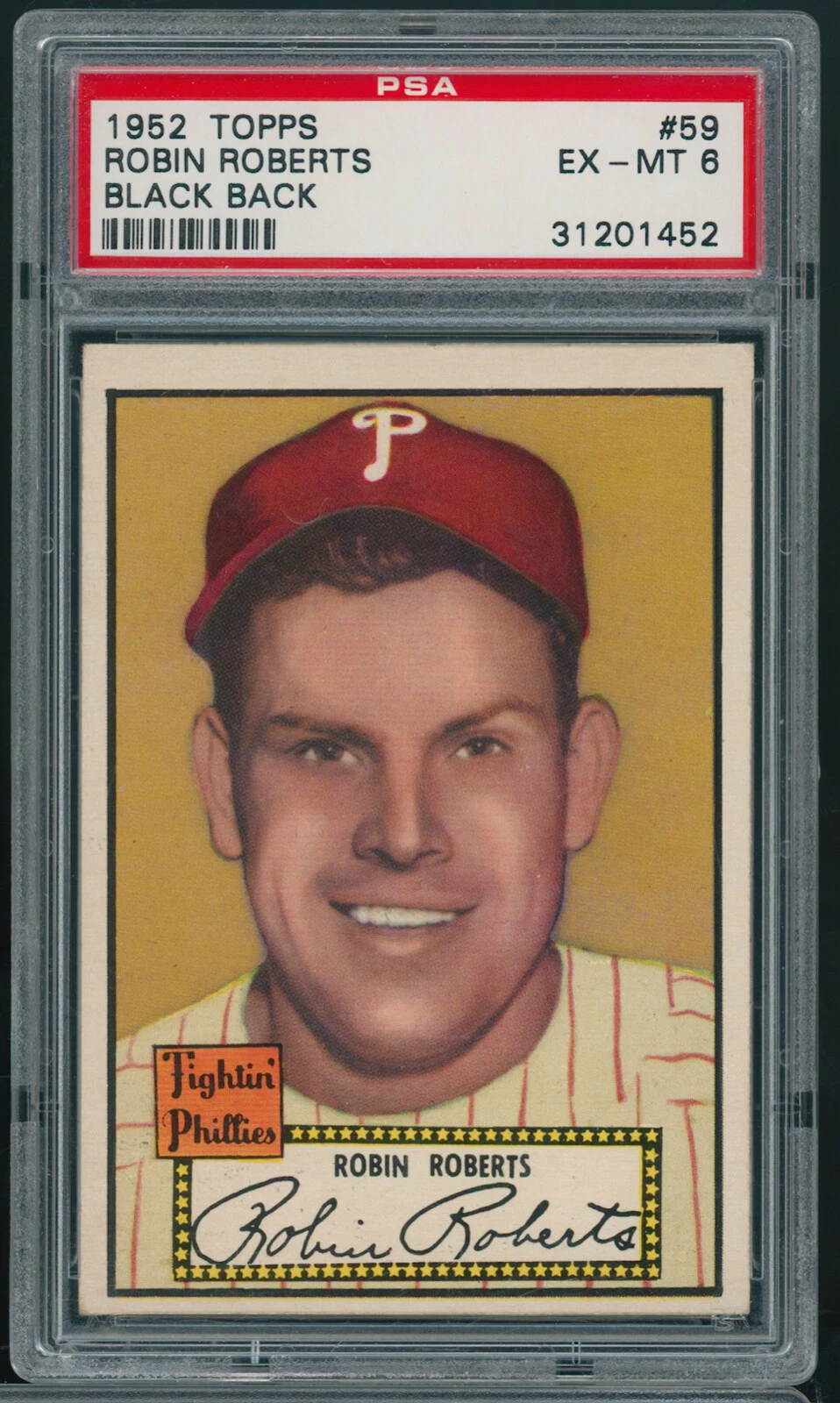 1952 Topps #59 Robin Roberts HOF PSA 6 EX-MT Philadelphia Phillies Black Back C2